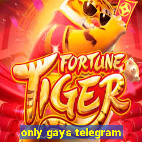 only gays telegram